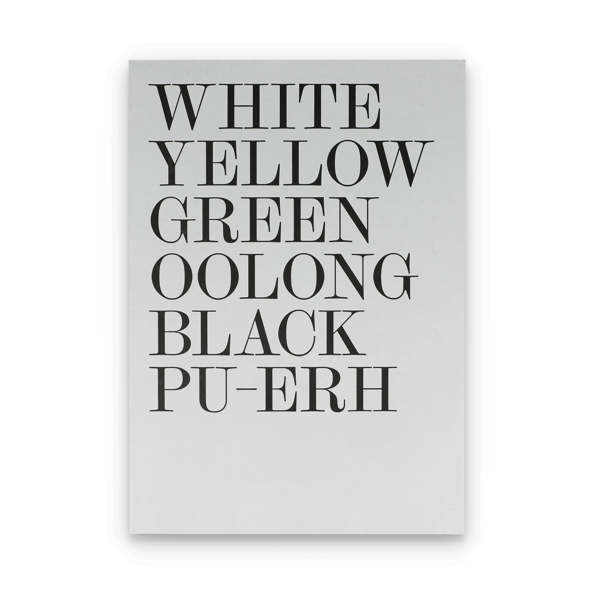 Namen verschiedener Teesorten in schwarzer Schrift auf weißem Papier gedruckt.